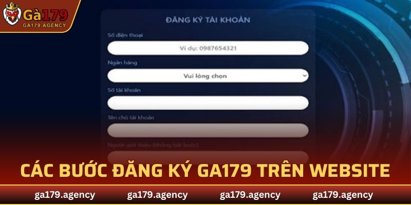 Các bước thao tác khi tạo tài khoản GA179 an toàn