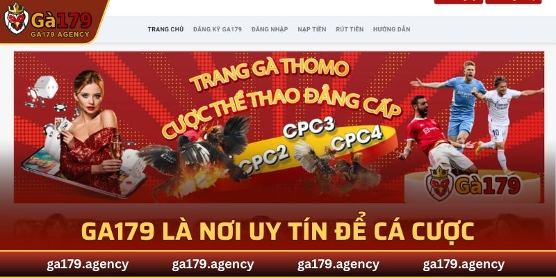 GA179 là nơi uy tín để cá cược