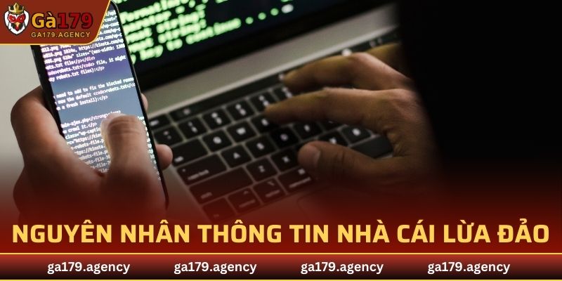 Nguyên nhân bùng nổ thông tin nhà cái lừa đảo người chơi