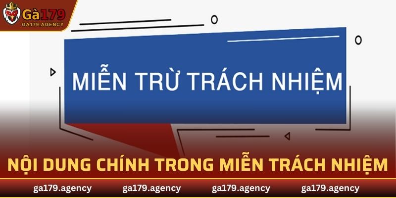 Quy định quan trọng trong miễn trách nhiệm tại GA179