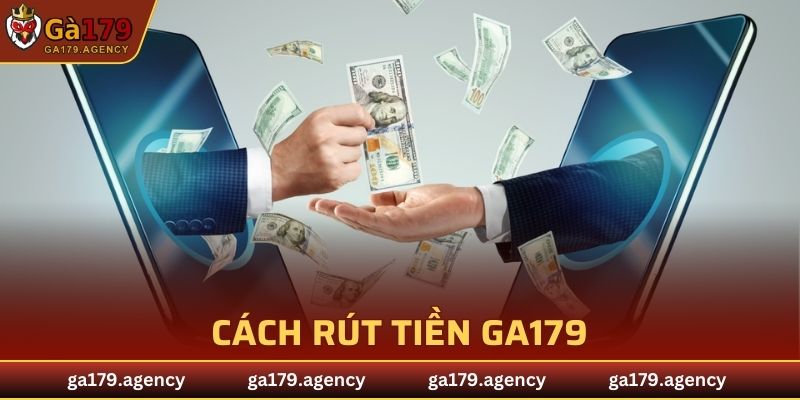 Rút Tiền GA179
