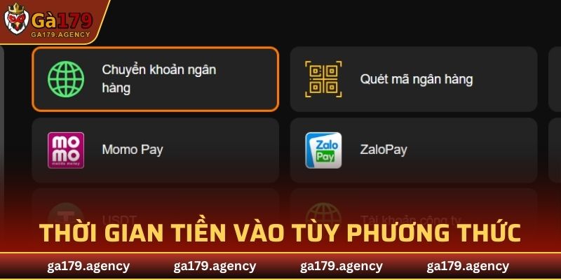 Thời gian tiền vào thành công tùy vào phương thức bạn chọn